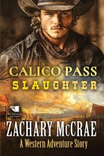 Calico Pass Slaughter