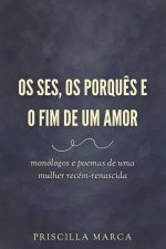 Os ses, os porquês e o fim de um amor