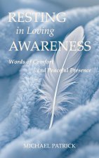 RESTING in Loving AWARENESS