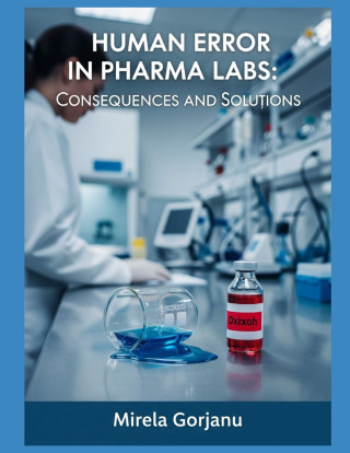 Human Error in Pharma Labs