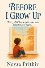 Before I Grow Up
