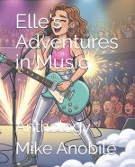 Elle's Adventures in Music