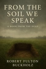 From Soil We Speak