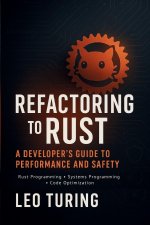 Refactoring to Rust