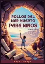 ROLLOS DEL MAR MUERTO PARA NIÑOS (8-12 AÑOS)