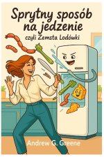 Sprytny Sposób na Jedzenie