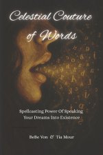 Celestial Couture Of Words