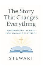 The Story That Changes Everything