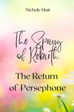 The Eternal Dance - Living with Persephone's Legacy