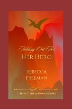 Holding Out For Her Hero