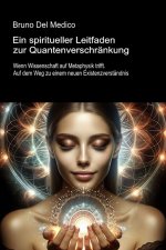 Ein spiritueller Leitfaden zur Quantenverschränkung