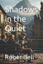 Shadows in the Quiet