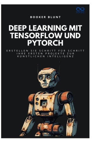 Deep Learning mit TensorFlow und PyTorch