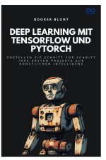 Deep Learning mit TensorFlow und PyTorch