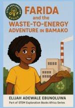 Farida and the Waste-to-Energy Adventure in Bamako