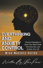 Overthinking & Anxiety Control