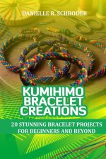 KUMIHIMO BRACELET CREATIONS