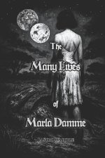 The Many Lives of Marla Damme