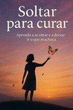 Soltar para curar