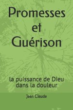 Promesses et Guérison