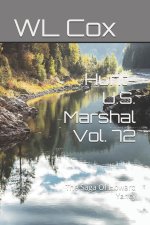 Hunt-U.S. Marshal Vol. 72