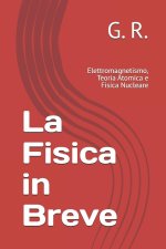 La Fisica in Breve