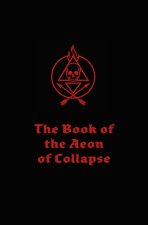 The Book of the Aeon of Collapse