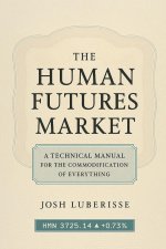 The Human Futures Market