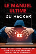 Le Manuel Ultime du Hacker