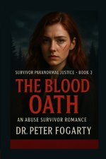 Survivor Paranormal Justice - Book 3 - The Blood Oath