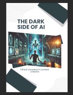 The Dark Side Of AI