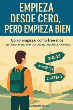 Empieza desde Cero, Pero Empieza Bien