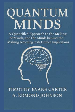 Quantum Mind Makers