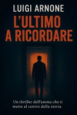 L'ULTIMO A RICORDARE