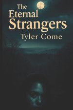 The Eternal Strangers