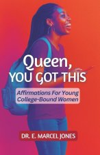 Queen You Got This