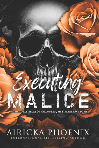 Executing Malice