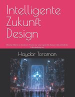 Intelligente Zukunft Design