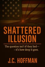 Shattered Illusion