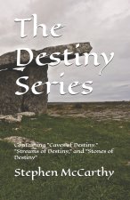 The Destiny Series