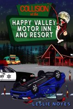 Collision at the Happy Valley Motor Inn and Resort