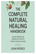 the complete natural healing handbook