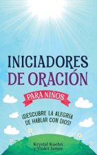Iniciadores de Oración para Niños