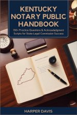 Kentucky Notary Public Handbook