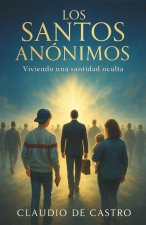 Los santos anónimos