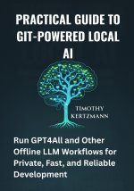 Practical Guide to Git-Powered Local AI