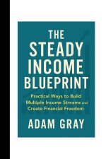 The Steady Income Blueprint