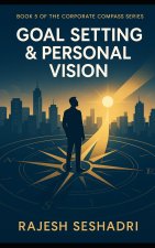 Goal Setting & Personal Vision
