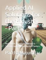 Applied AI Solutions for the Industry - Part 1