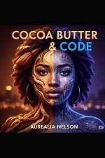 Cocoa Butter & Code